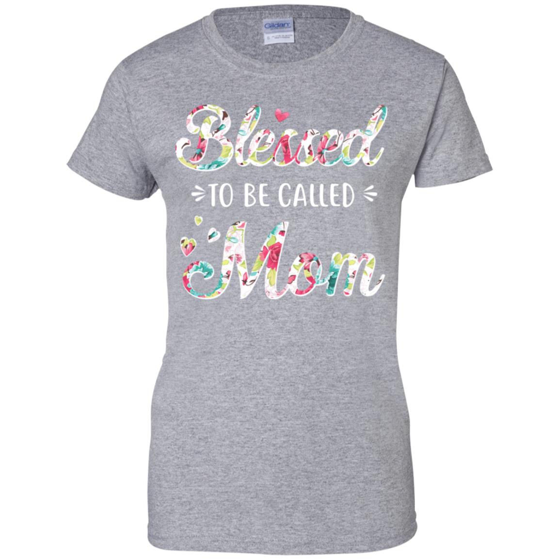 Mothers Day Gifts Blessed To Be Called Mom T-Shirt & Hoodie | Teecentury.com
