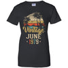 Retro Classic Vintage June 1979 43th Birthday Gift T-Shirt & Hoodie | Teecentury.com