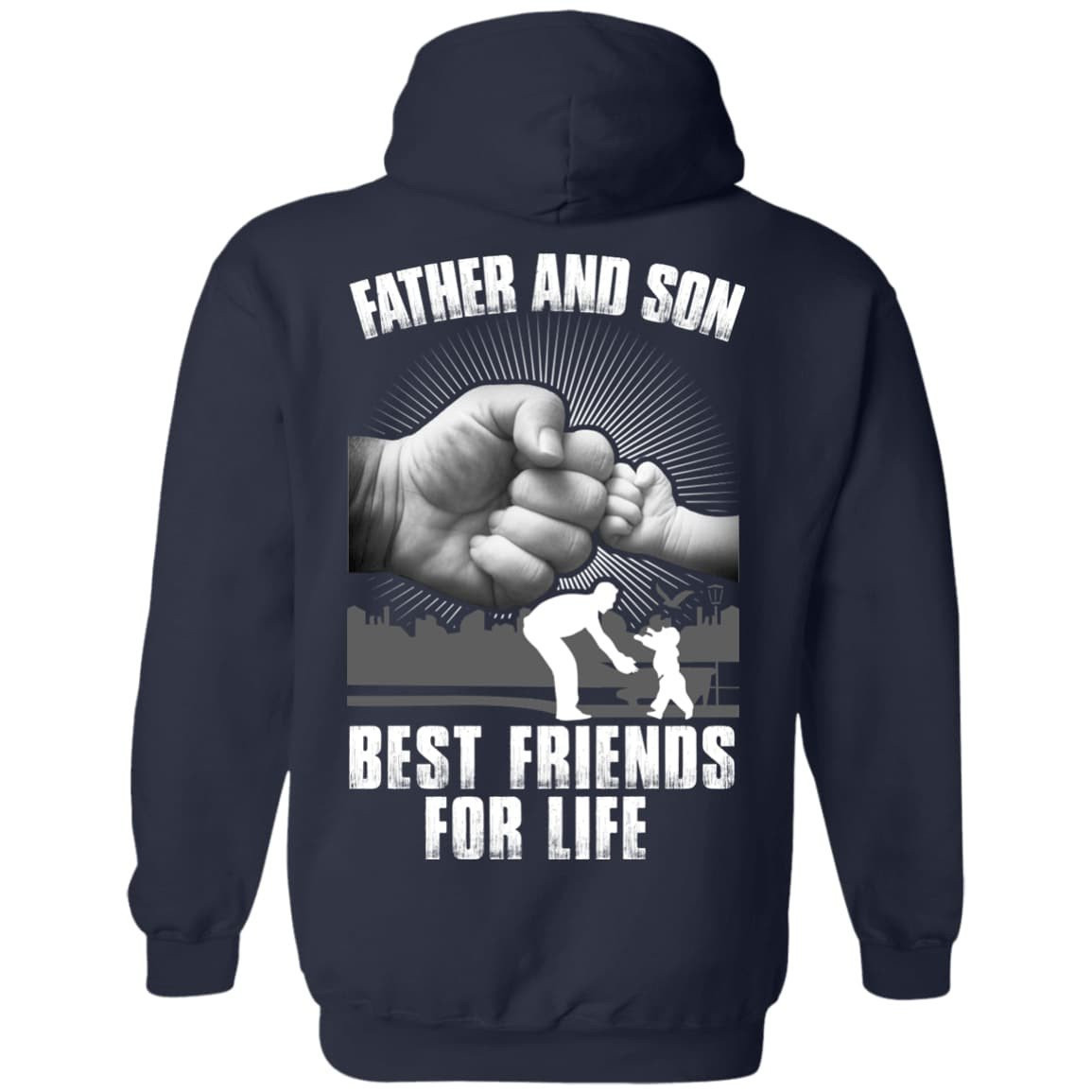 Father And Son Best Friends For Life T-Shirt & Hoodie | Teecentury.com
