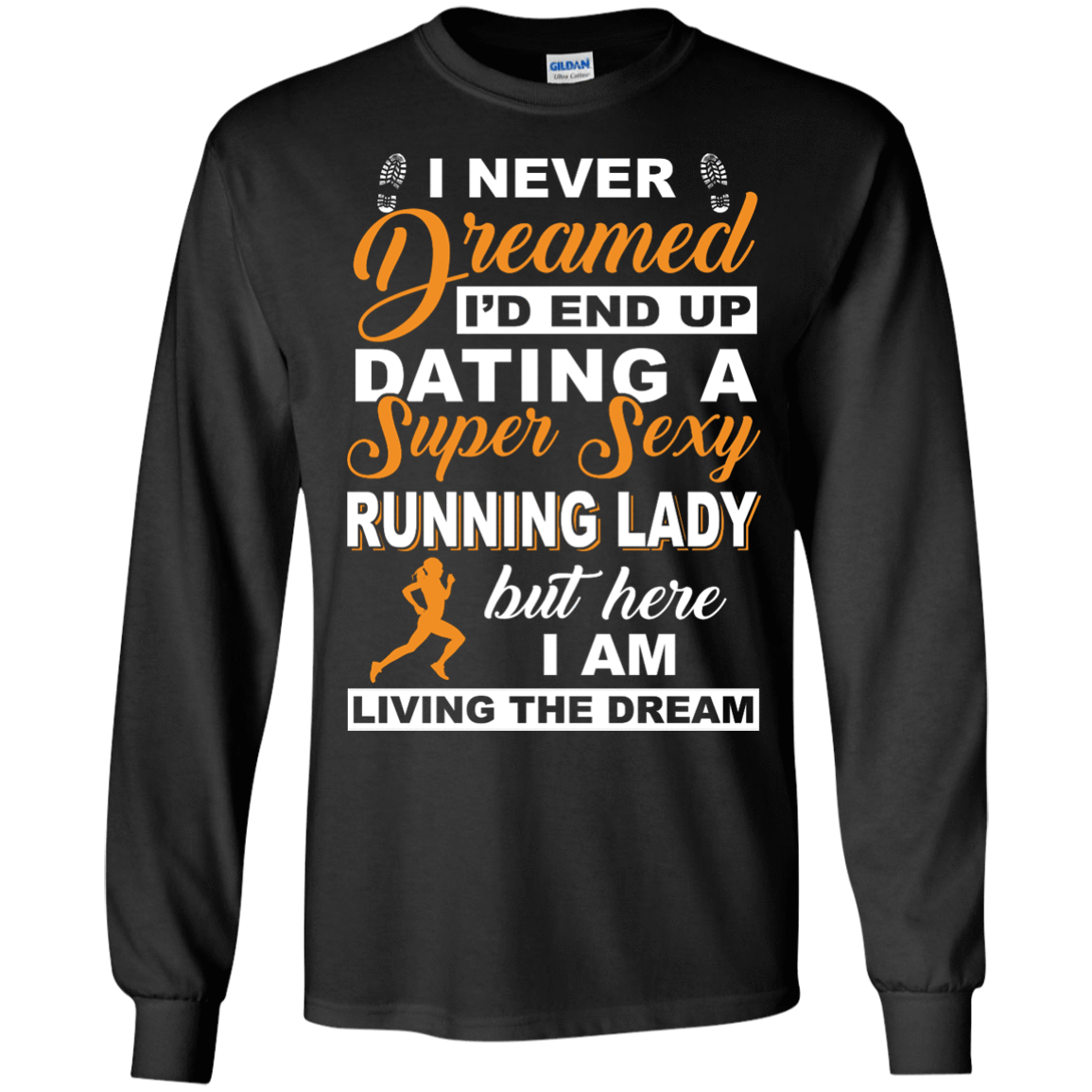 I'd End Up Dating A Super Sexy Running Lady T-Shirt & Hoodie | Teecentury.com