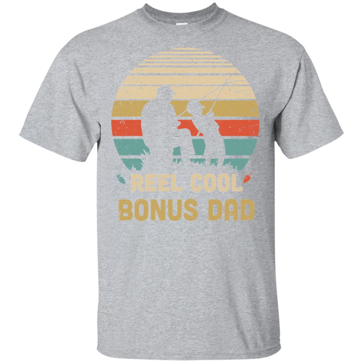 Vintage Father's Day Gift Reel Cool Bonus Dad Fishing T-Shirt & Hoodie | Teecentury.com