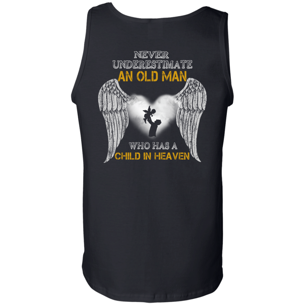 Never Undertimate An Old Man Has Child In Heaven T-Shirt & Hoodie | Teecentury.com