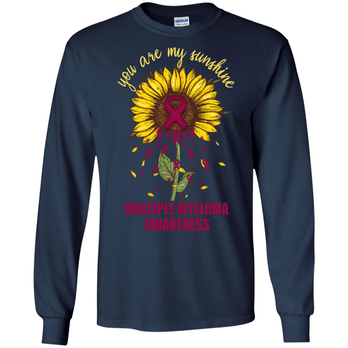 You Are My Sunshine Multiple Myeloma Awareness T-Shirt & Hoodie | Teecentury.com