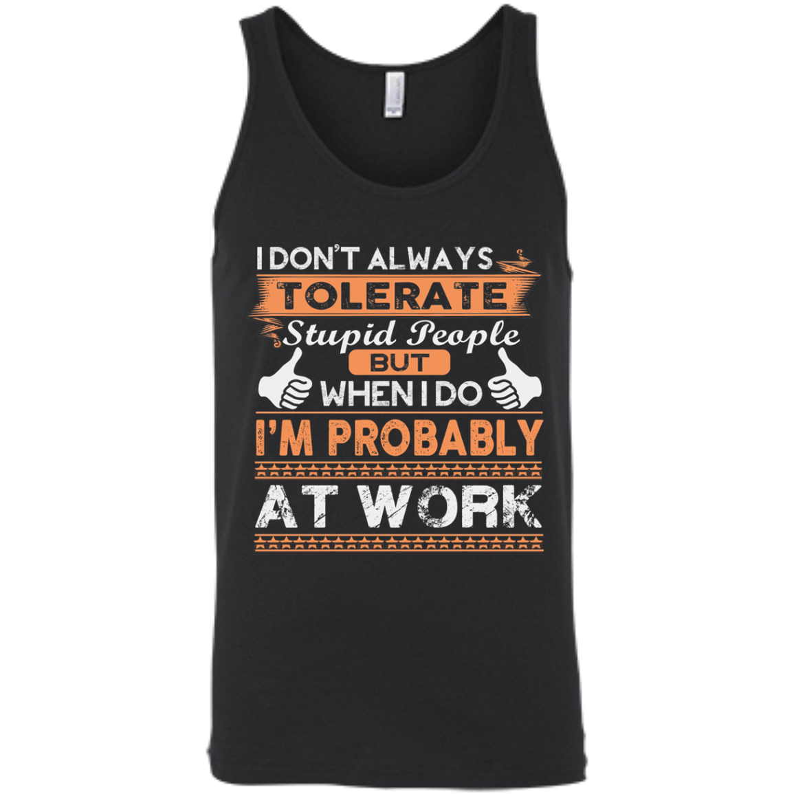 Stupid People At Work T-Shirt & Hoodie | Teecentury.com