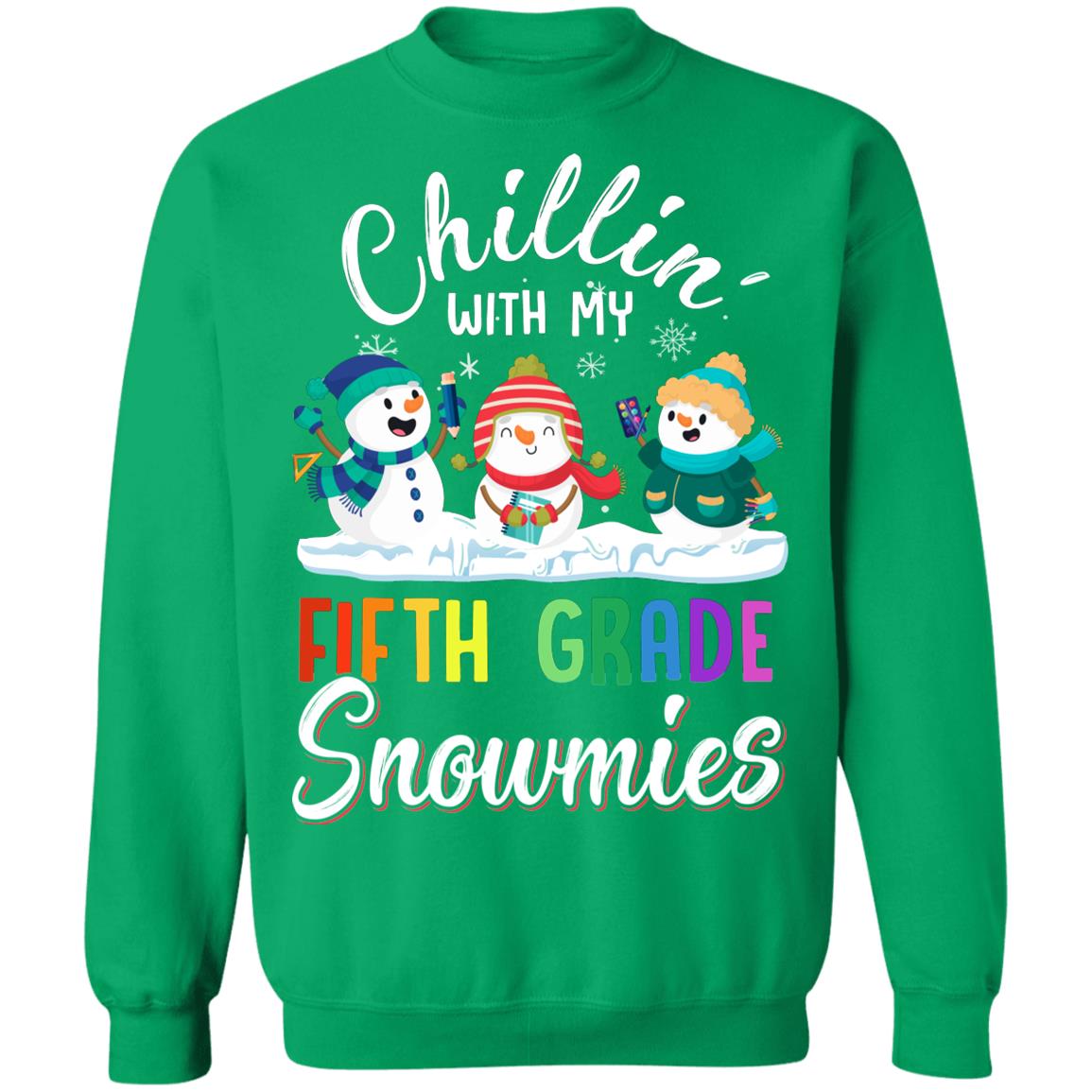 Chillin' With Fifth Grade Snowmies Christmas Teacher Gifts T-Shirt & Sweatshirt | Teecentury.com