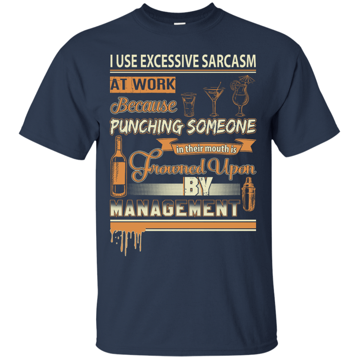 I Use Excessive Sarcasm At Work Bartender T-Shirt & Hoodie | Teecentury.com