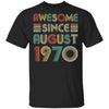Awesome Since August 1970 Vintage 52th Birthday Gifts T-Shirt & Hoodie | Teecentury.com