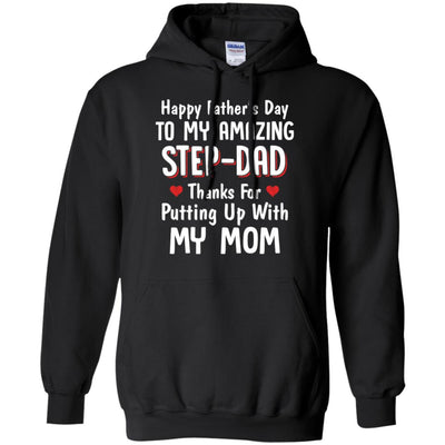 Happy Father's Day To My Amazing Step Dad Thanks T-Shirt & Hoodie | Teecentury.com