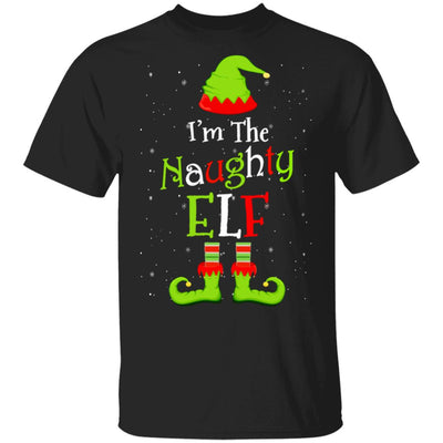 I'm The Naughty Elf Family Matching Funny Christmas Group Gift T-Shirt & Sweatshirt | Teecentury.com