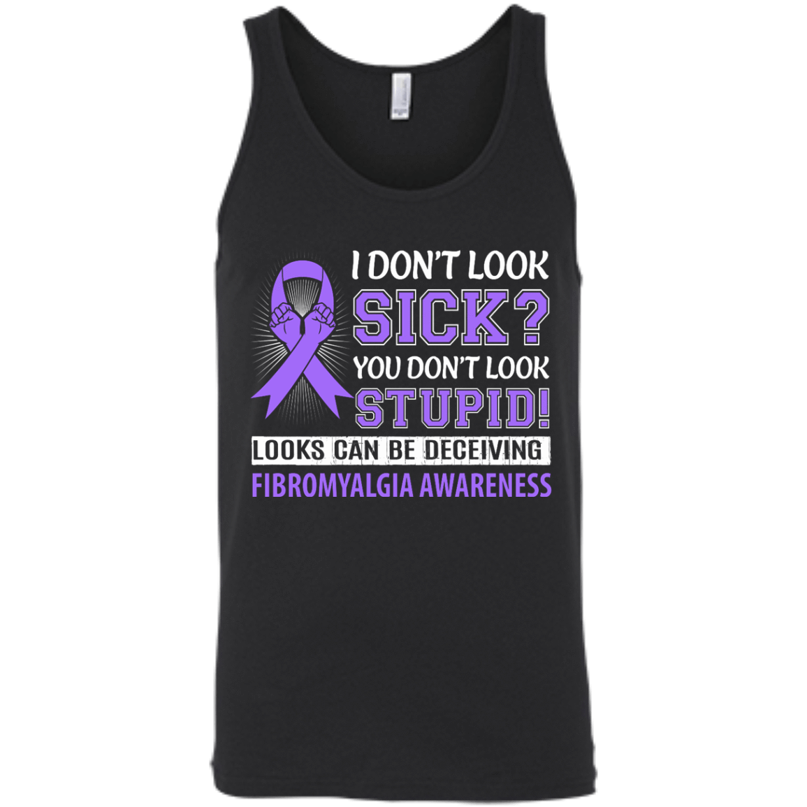 I Don't Look Sick Fibromyalgia Awareness T-Shirt & Hoodie | Teecentury.com