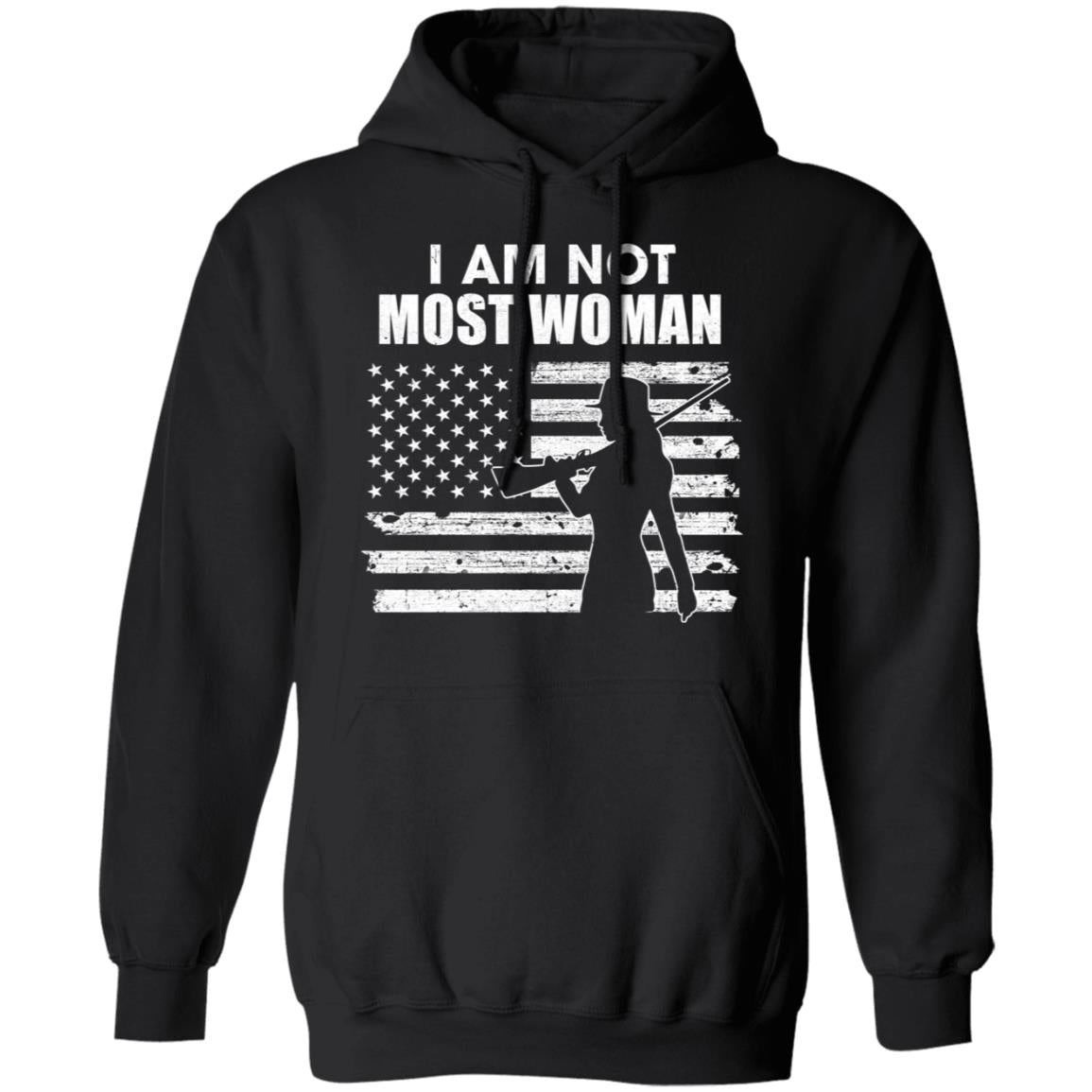 I Am Not Most Women Hunting Hunter Girls Women T-Shirt & Hoodie | Teecentury.com