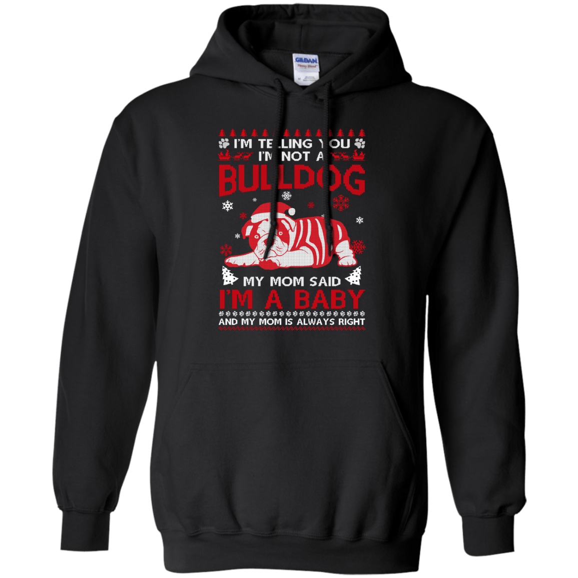 I'm Telling You I'm Not A BullDog T-Shirt & Hoodie | Teecentury.com