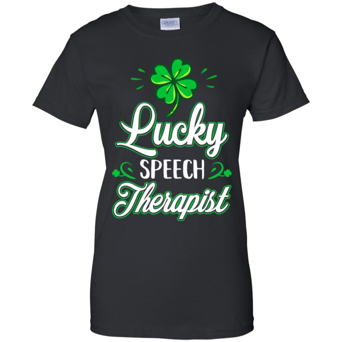 Lucky Speech Therapist St Patricks Day School Teacher T-Shirt & Hoodie | Teecentury.com