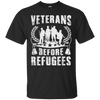 VETERANS BEFORE REFUGEES T-Shirt & Hoodie | Teecentury.com