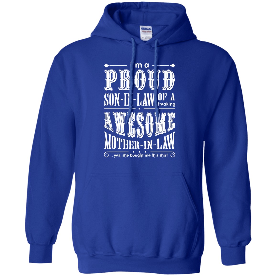 I'm A Proud Son In Law Of A Freaking Awesome Mother In Law T-Shirt & Hoodie | Teecentury.com