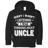 Sorry Not Listening Thinking About Uncle Funny Kids Youth Youth Shirt | Teecentury.com