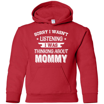 Sorry Not Listening Thinking About Mommy Funny Kids Youth Youth Shirt | Teecentury.com