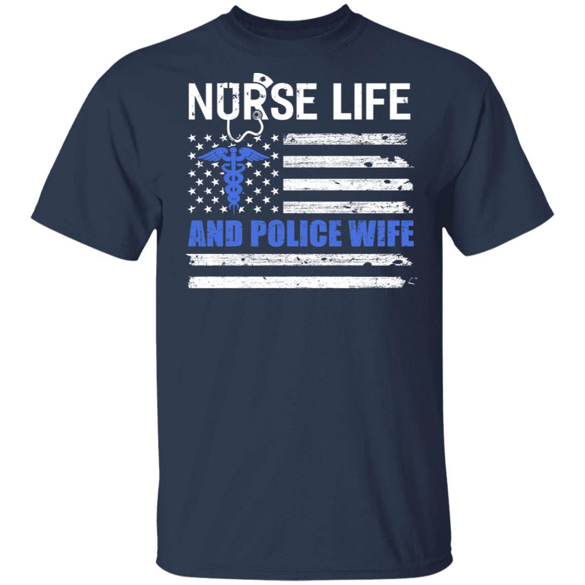 Nurse Life And Police Wife American Flag Vintage Women Gift T-Shirt & Hoodie | Teecentury.com