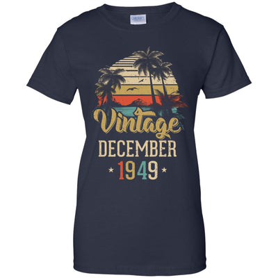 Retro Classic Vintage December 1949 73th Birthday Gift T-Shirt & Hoodie | Teecentury.com