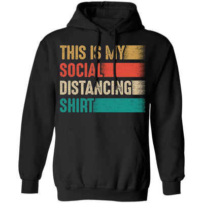 This Is My Social Distancing Vintage T-Shirt & Hoodie | Teecentury.com