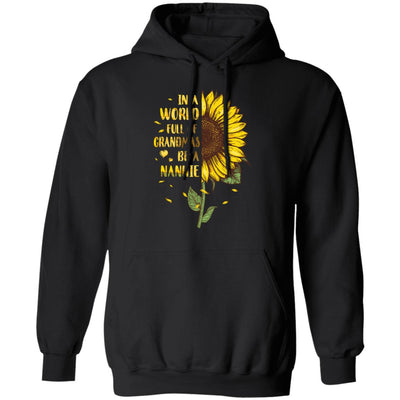 In A World Full Of Grandmas Be A Nannie Mothers Day Gift T-Shirt & Hoodie | Teecentury.com