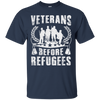 VETERANS BEFORE REFUGEES T-Shirt & Hoodie | Teecentury.com