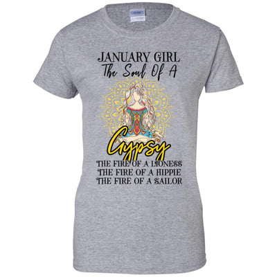 January Girl The Soul Of A Gypsy Funny Birthday Gift T-Shirt & Tank Top | Teecentury.com