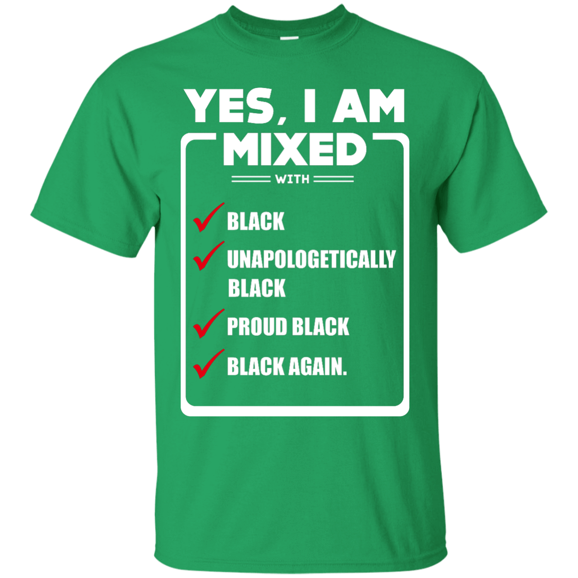 Yes, I Am Mixed Shirt, I'm mixed with Black T-Shirt & Hoodie | Teecentury.com