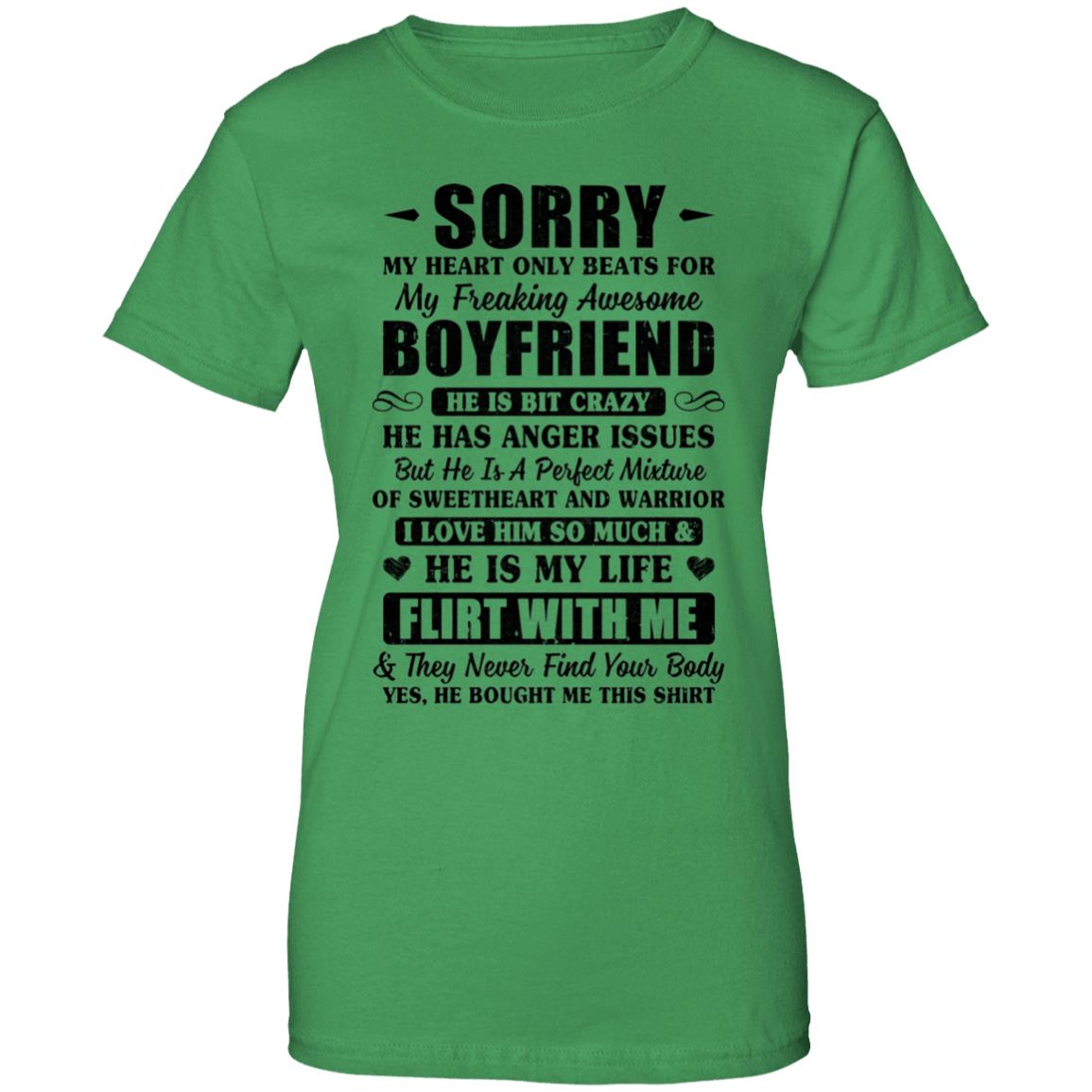 Sorry My Heart Only Beats For My Freaking Awesome Boyfriend T-Shirt & Hoodie | Teecentury.com