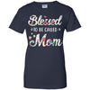 Mothers Day Gifts Blessed To Be Called Mom T-Shirt & Hoodie | Teecentury.com