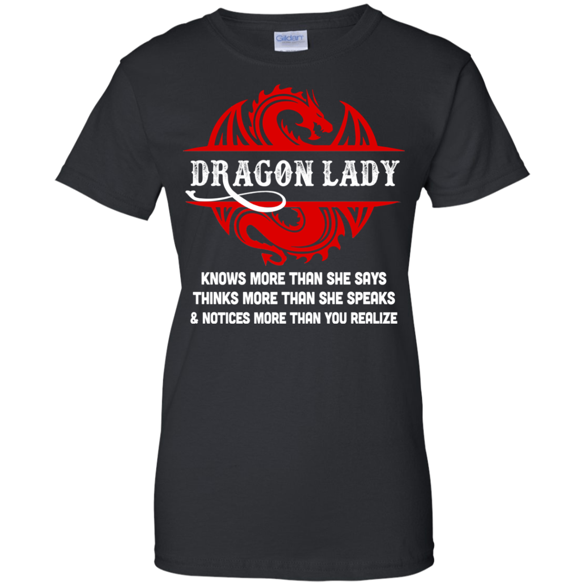 Dragon Lady Knows More Than She Says Thinks Speaks Notices T-Shirt & Hoodie | Teecentury.com