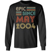 Epic Since May 2004 Vintage 18th Birthday Gifts T-Shirt & Hoodie | Teecentury.com
