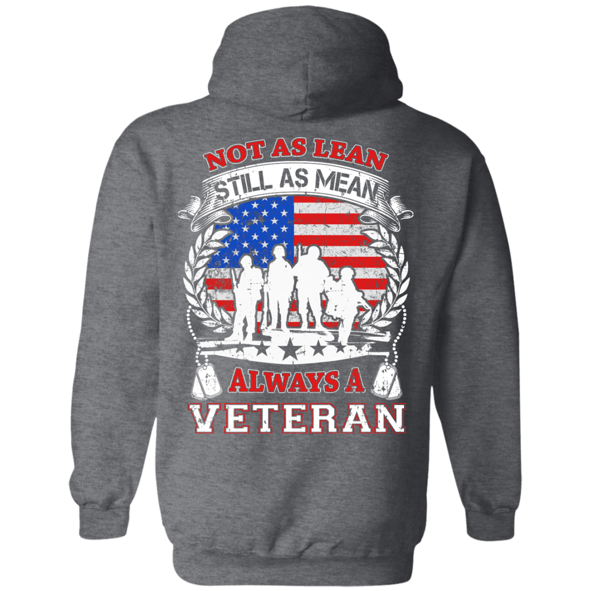 Not As Lean Still As Mean Always A Veteran T-Shirt & Hoodie | Teecentury.com