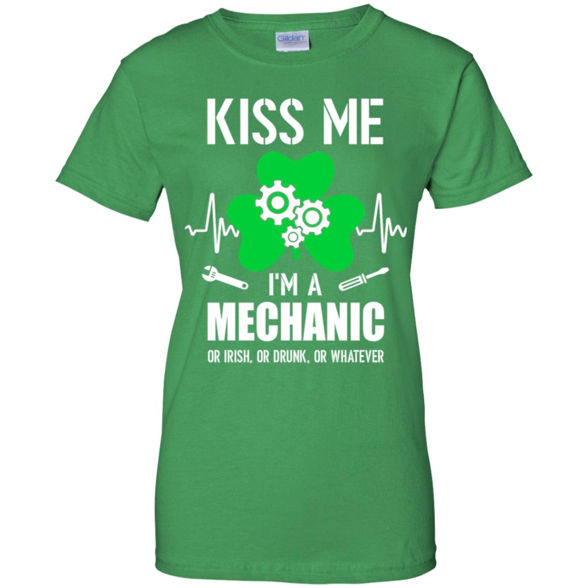 Kiss Me Im A Mechanic On Irish Or Drunk Or Whatever T-Shirt & Hoodie | Teecentury.com