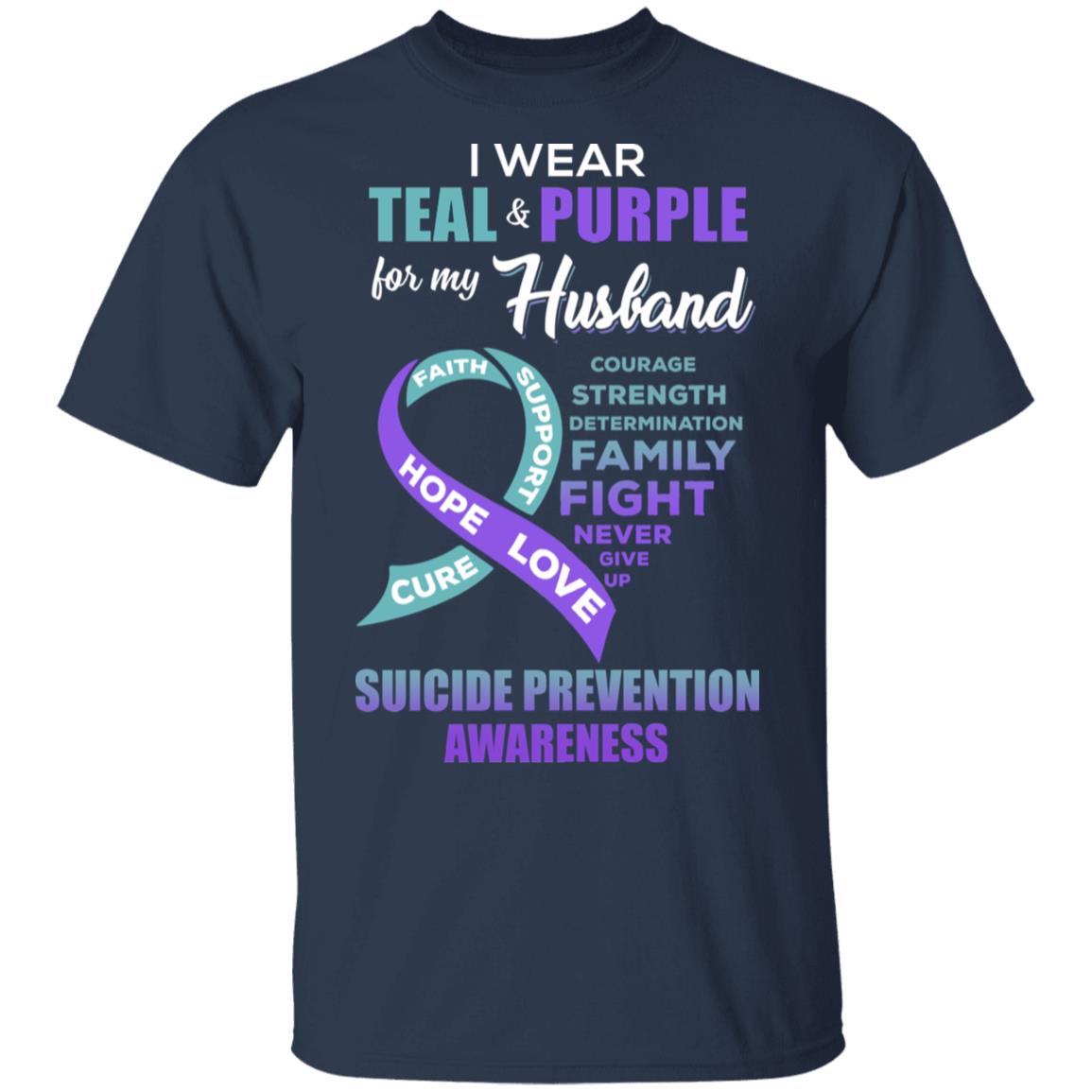 Suicide Prevention I Wear Teal And Purple For My Husband T-Shirt & Hoodie | Teecentury.com