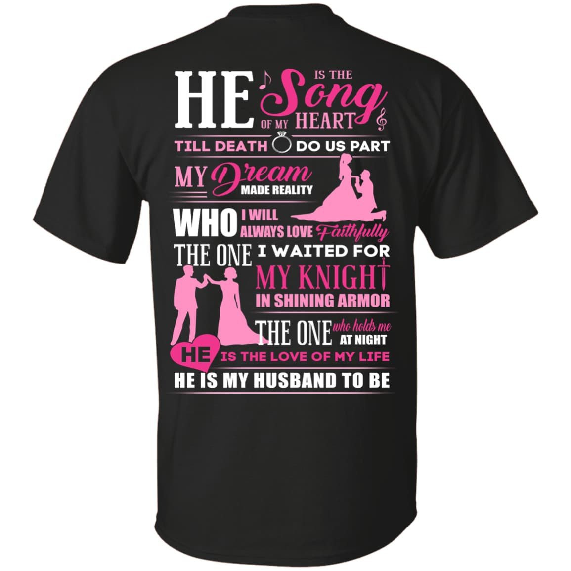 He is The Song Of My Heart He Is My Husband To Be T-Shirt & Hoodie | Teecentury.com