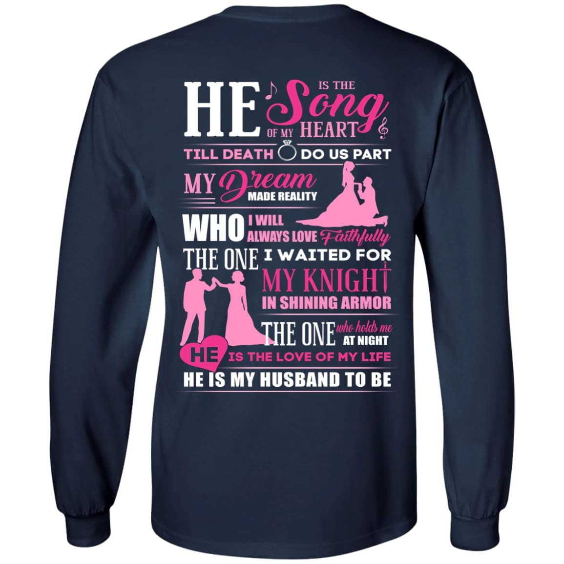 He is The Song Of My Heart He Is My Husband To Be T-Shirt & Hoodie | Teecentury.com