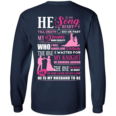 He is The Song Of My Heart He Is My Husband To Be T-Shirt & Hoodie | Teecentury.com