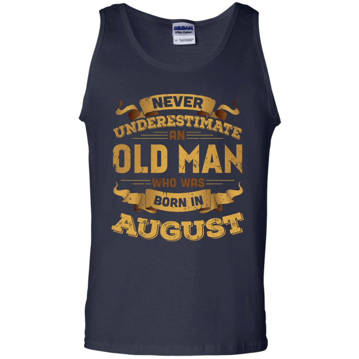 Never Underestimate An Old Man Who Was Born In August T-Shirt & Hoodie | Teecentury.com