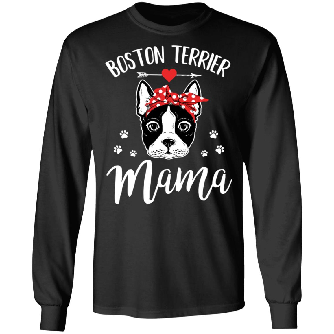 Boston Terrier Mama Funny Boston Terrier Lover T-Shirt & Hoodie | Teecentury.com