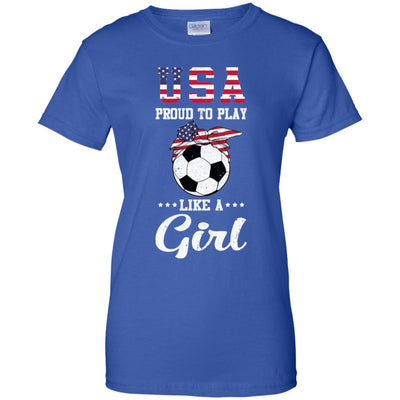 Usa Proud To Play Like A Girl Soccer Football T-Shirt & Tank Top | Teecentury.com