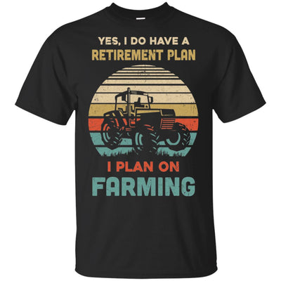 Vintage Yes I Do Have A Retirement Plan On Farming T-Shirt & Hoodie | Teecentury.com