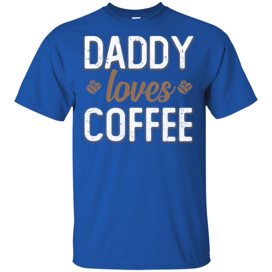 Funny Daddy Loves Coffee Fathers Day Gift T-Shirt & Hoodie | Teecentury.com