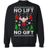 No Lift No Gift Gym Workout Santa Ugly Christmas Sweater T-Shirt & Sweatshirt | Teecentury.com