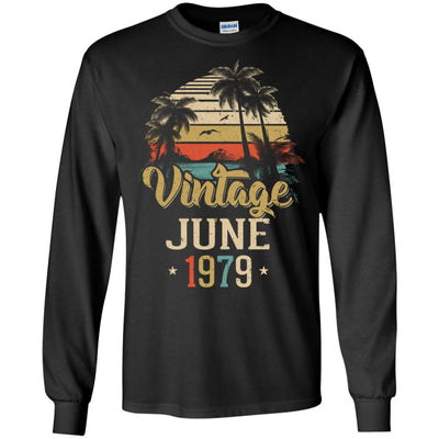 Retro Classic Vintage June 1979 43th Birthday Gift T-Shirt & Hoodie | Teecentury.com