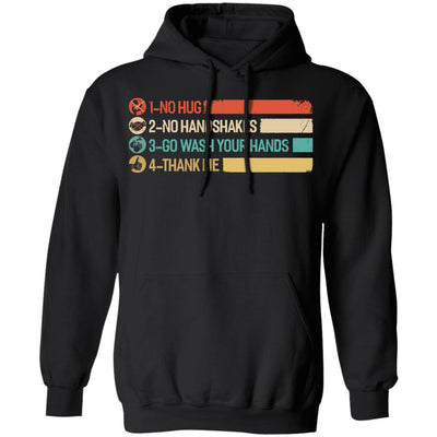 Not A Hugger No Hugs No Handshakes Go Wash Your Hands T-Shirt & Hoodie | Teecentury.com