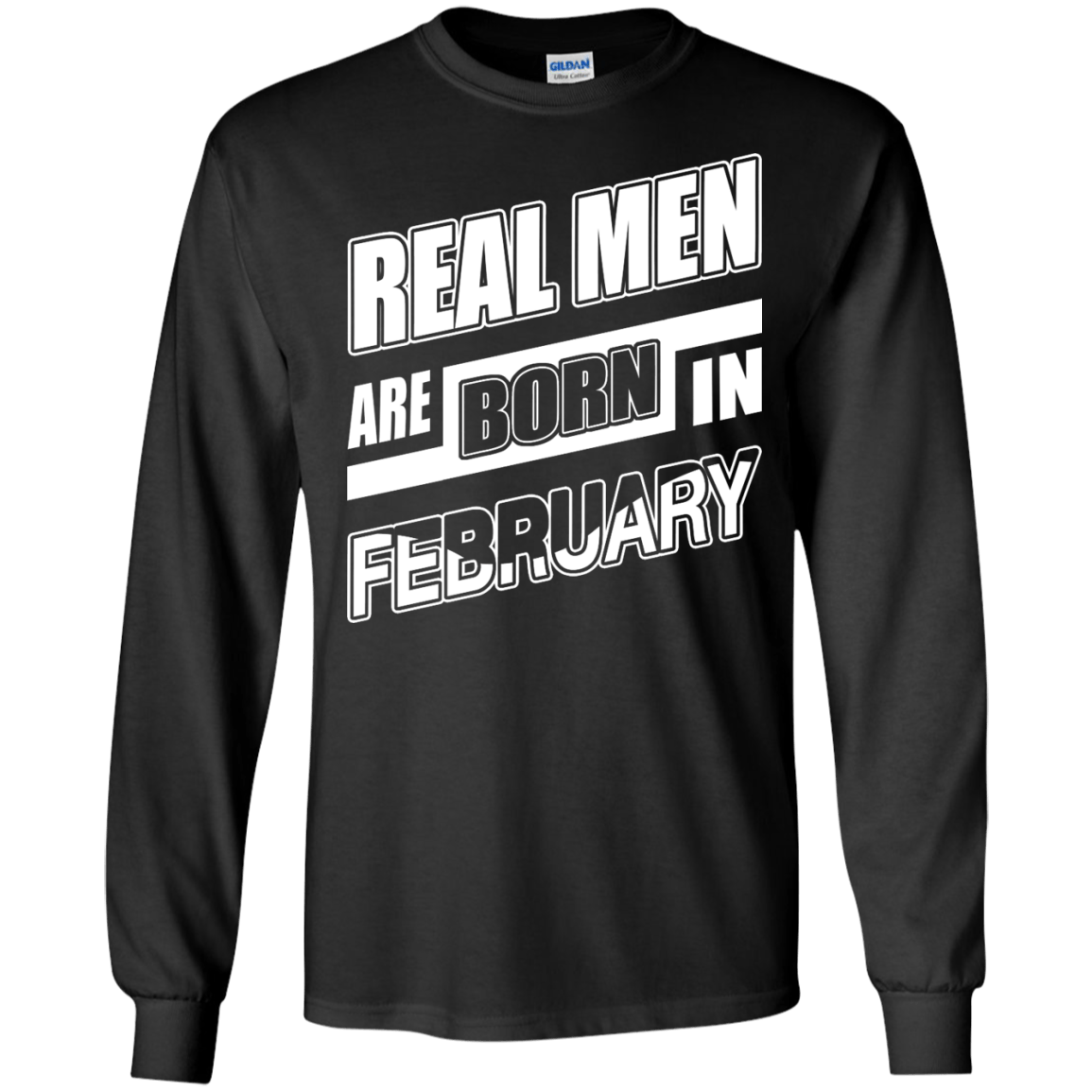 Real Men Are Born In February T-Shirt & Hoodie | Teecentury.com