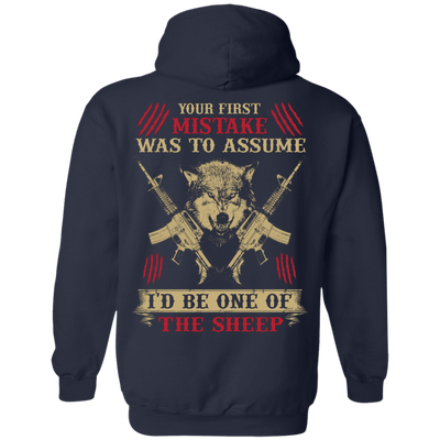 Your First Mistake Was To Assume T-Shirt & Hoodie | Teecentury.com