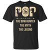 Pop The Bow Hunter The Myth The Legend Funny Hunting T-Shirt & Hoodie | Teecentury.com