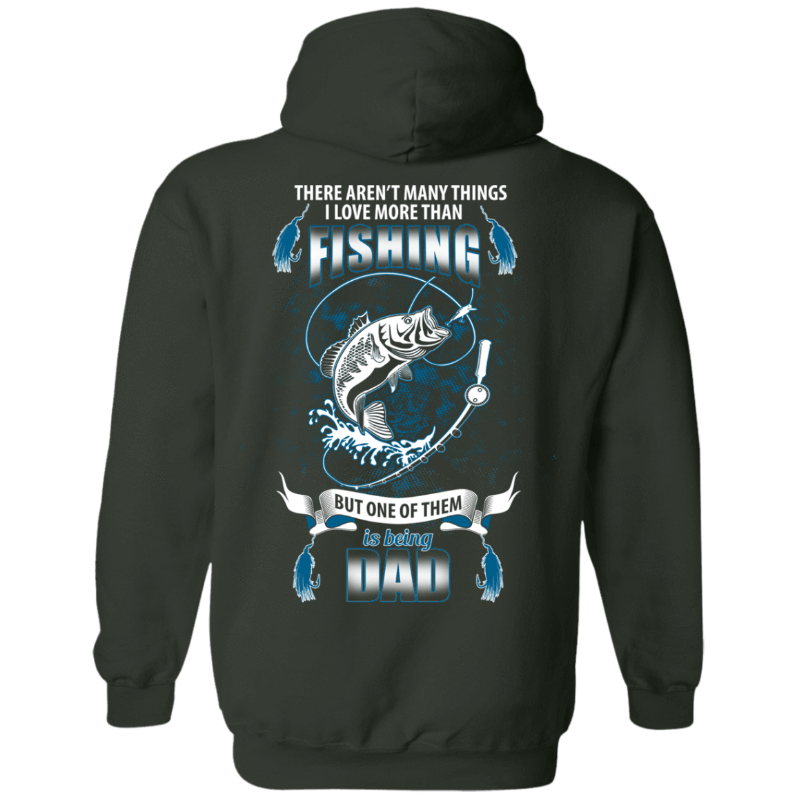I Love More Than Fishing DAD T-Shirt & Hoodie | Teecentury.com
